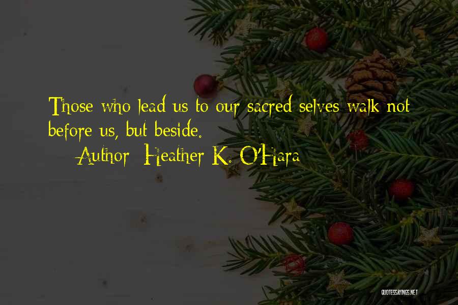 Heather K. O'Hara Quotes 1875425