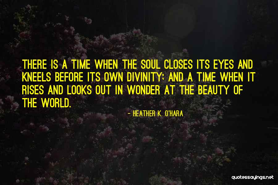 Heather K. O'Hara Quotes 568475