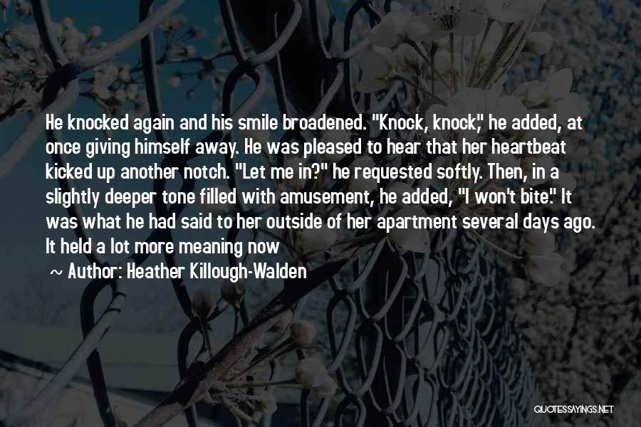 Heather Killough-Walden Quotes 133683