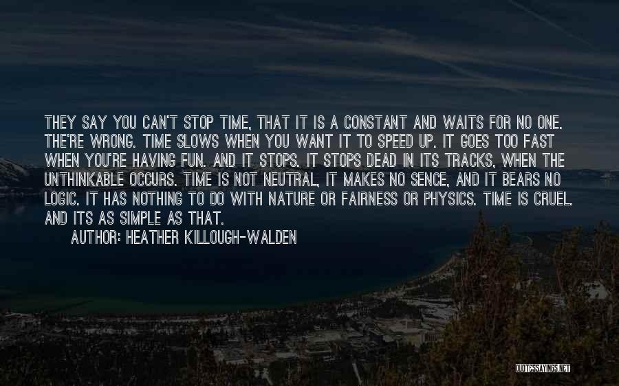 Heather Killough-Walden Quotes 1860169