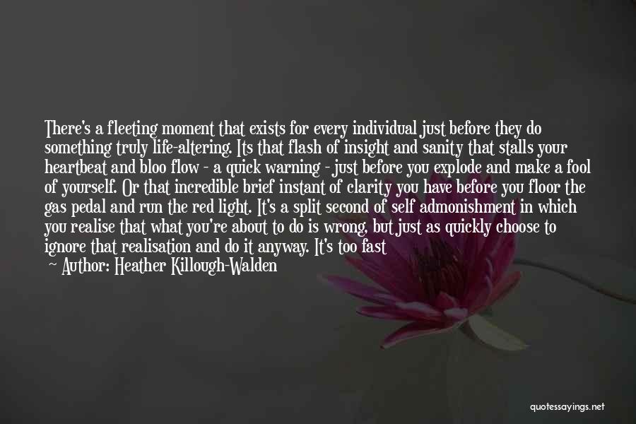 Heather Killough-Walden Quotes 245349
