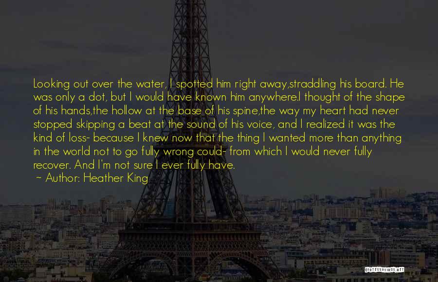 Heather King Quotes 1895807