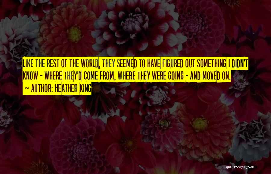 Heather King Quotes 755751