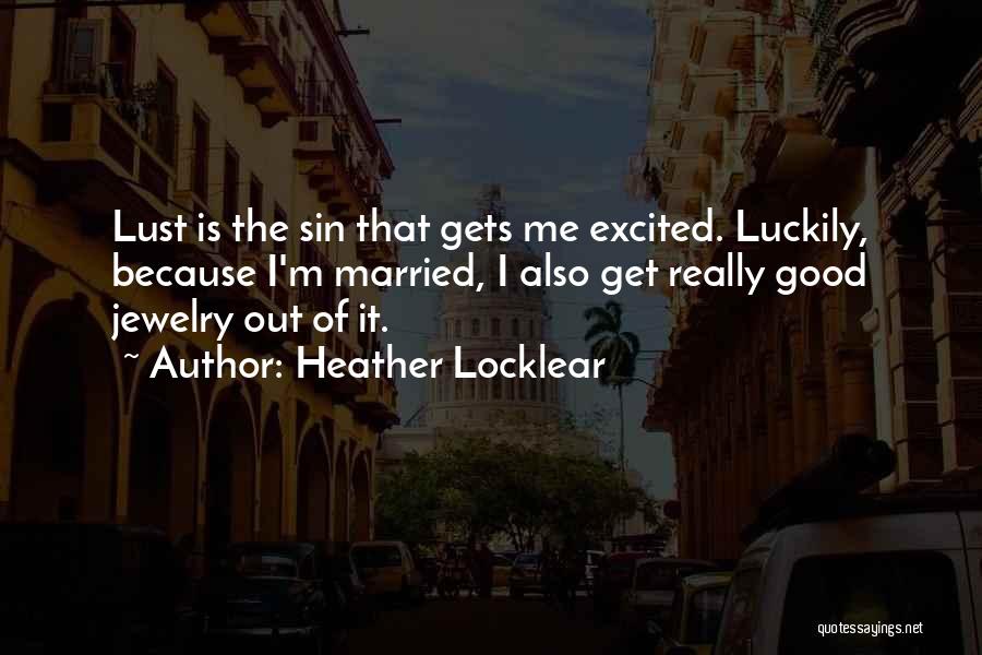 Heather Locklear Quotes 334218