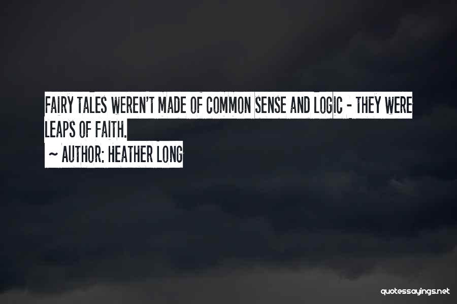 Heather Long Quotes 737988