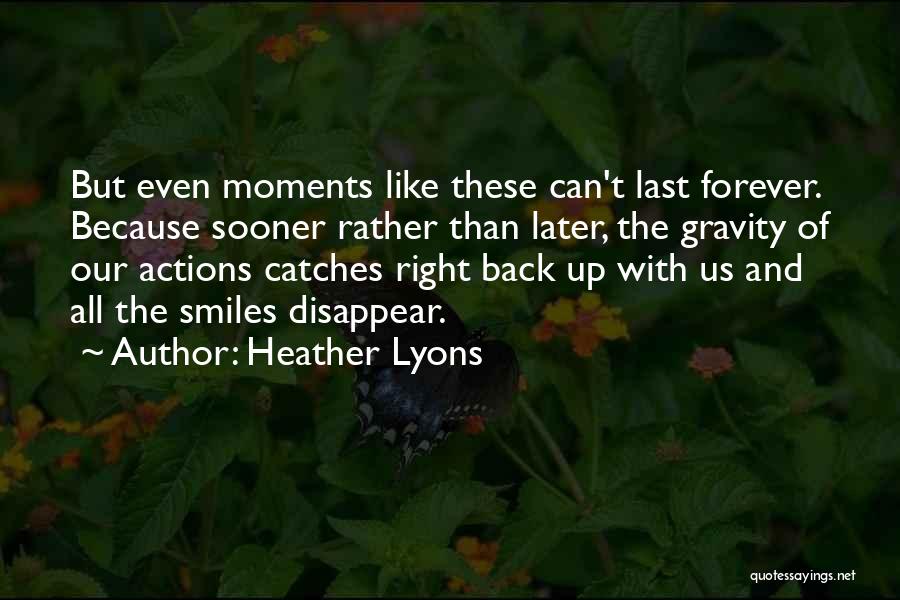 Heather Lyons Quotes 1260073