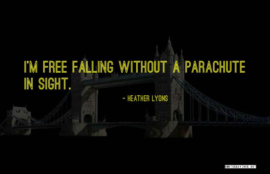 Heather Lyons Quotes 1269972 Heather Lyons Quotes 1269972
