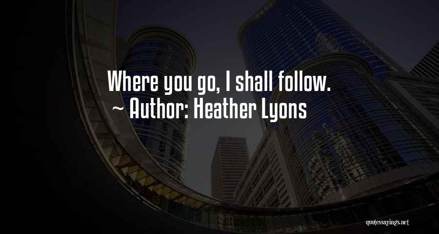 Heather Lyons Quotes 1873853