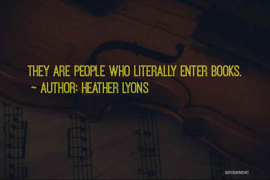 Heather Lyons Quotes 2197010