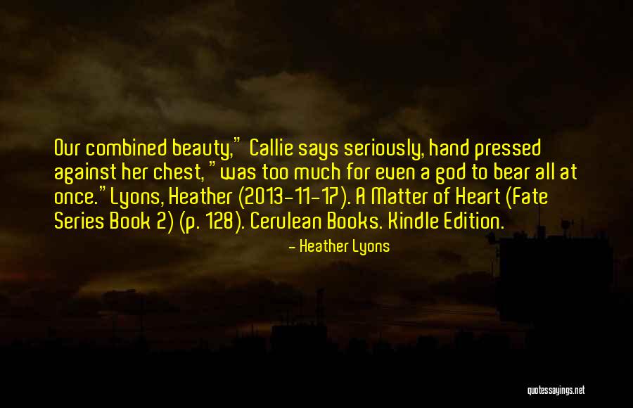 Heather Lyons Quotes 282540