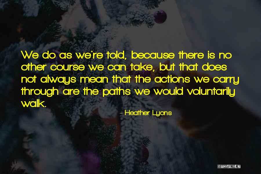 Heather Lyons Quotes 414110