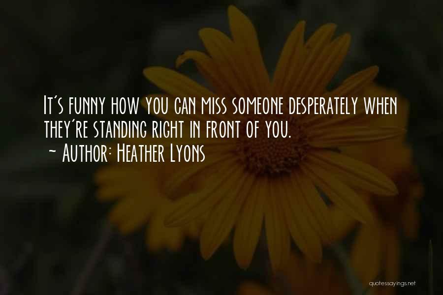 Heather Lyons Quotes 549533