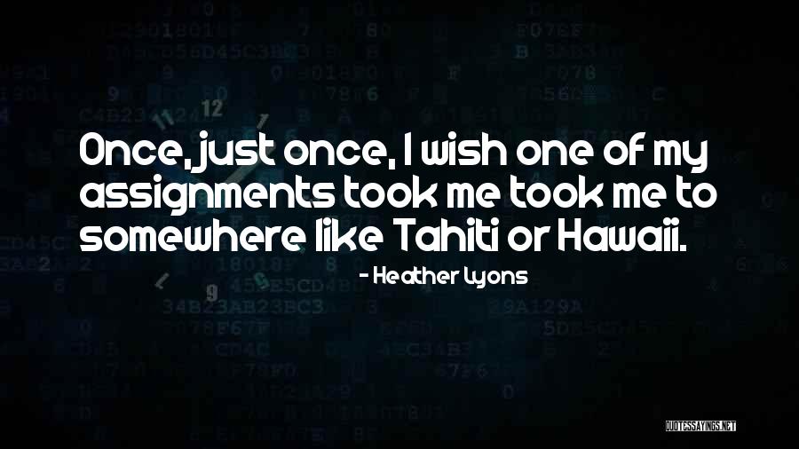 Heather Lyons Quotes 947777