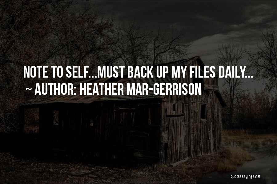 Heather Mar-Gerrison Quotes 1602316