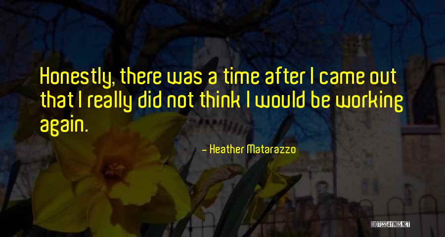 Heather Matarazzo Quotes 561899 Heather Matarazzo Quotes 561899