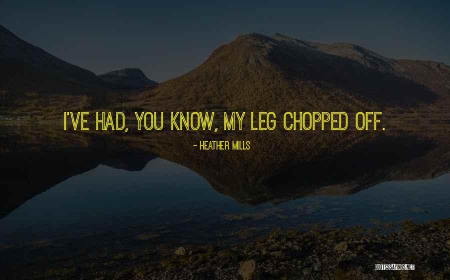 Heather Mills Quotes 1109414 Heather Mills Quotes 1109414