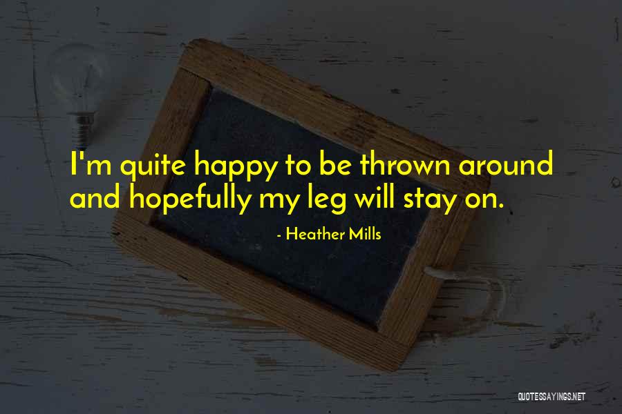 Heather Mills Quotes 1534644 Heather Mills Quotes 1534644