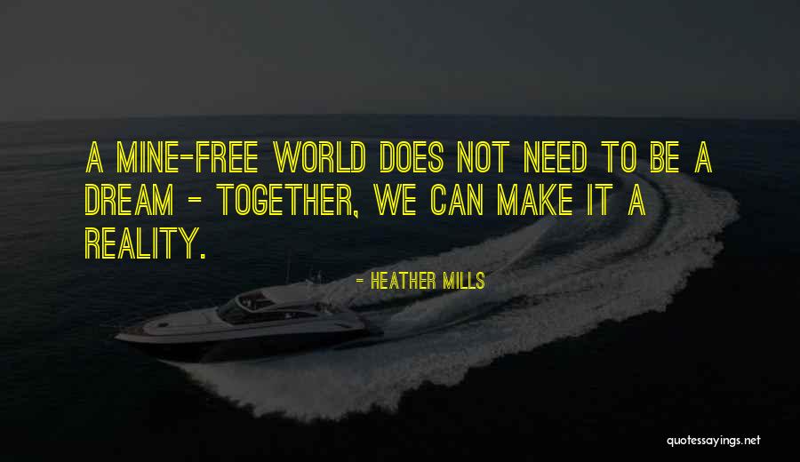 Heather Mills Quotes 210364 Heather Mills Quotes 210364