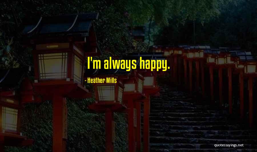 Heather Mills Quotes 573072 Heather Mills Quotes 573072