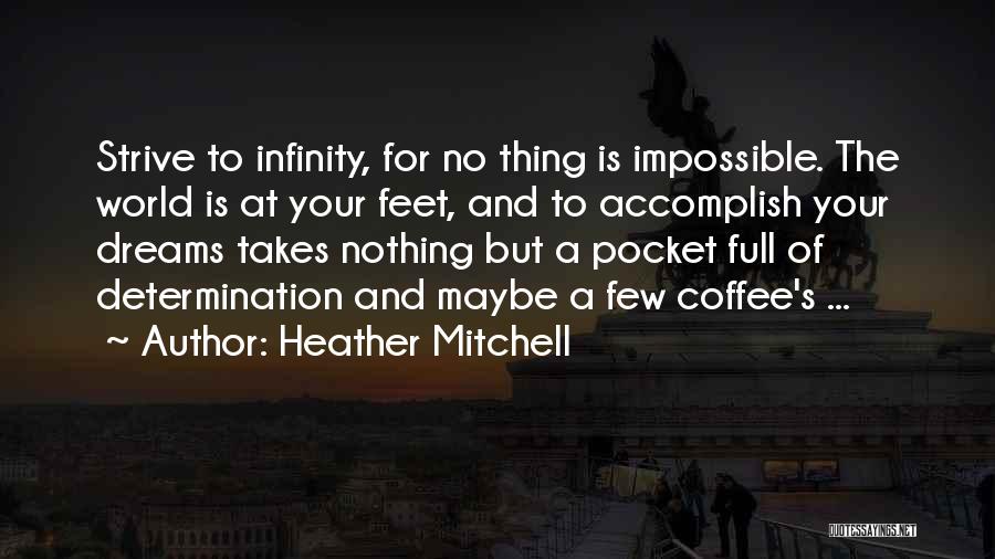 Heather Mitchell Quotes 1554518