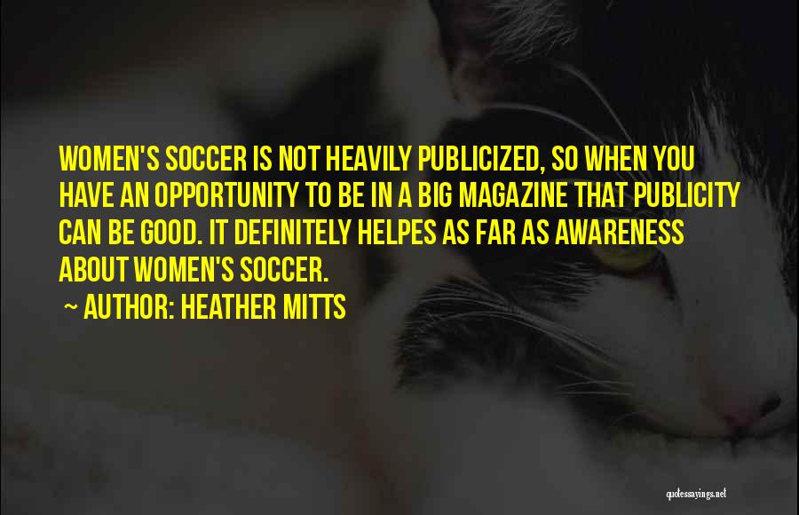 Heather Mitts Quotes 1473780