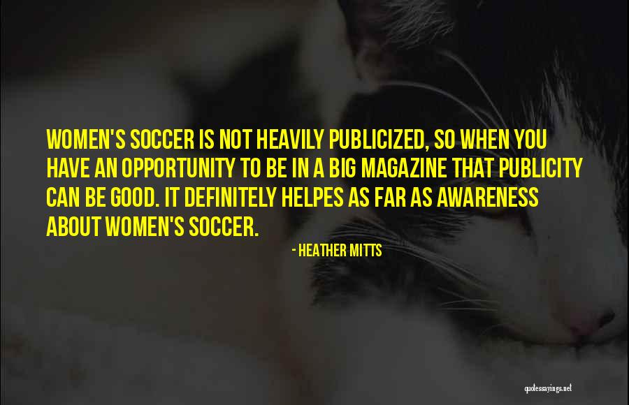 Heather Mitts Quotes 1473780