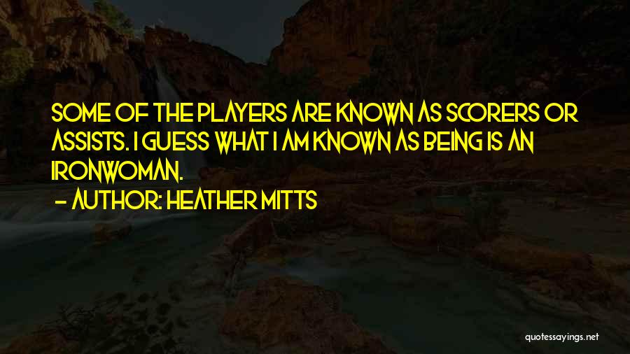 Heather Mitts Quotes 1992262