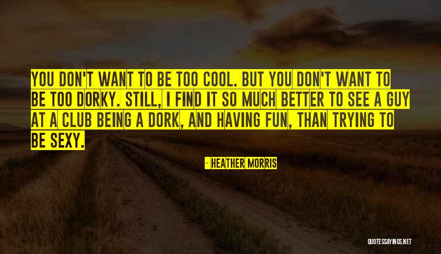 Heather Morris Quotes 536549 Heather Morris Quotes 536549