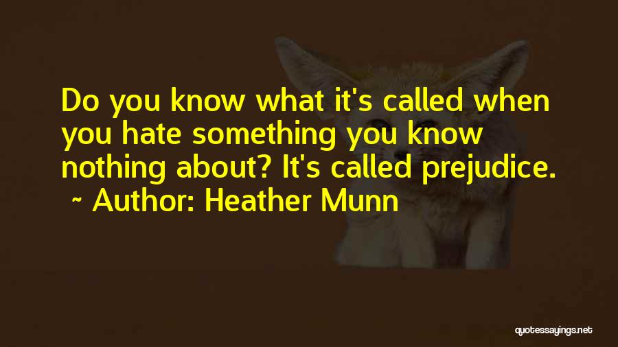 Heather Munn Quotes 1872614