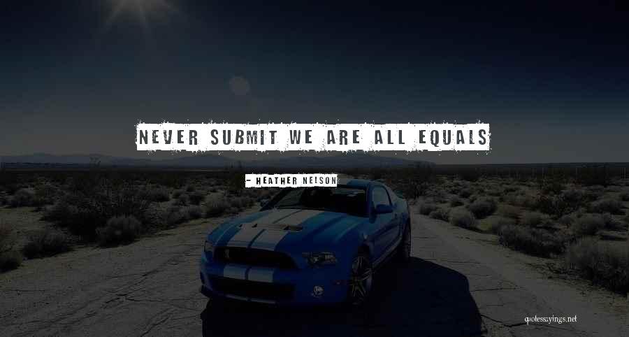 Heather Nelson Quotes 1270598