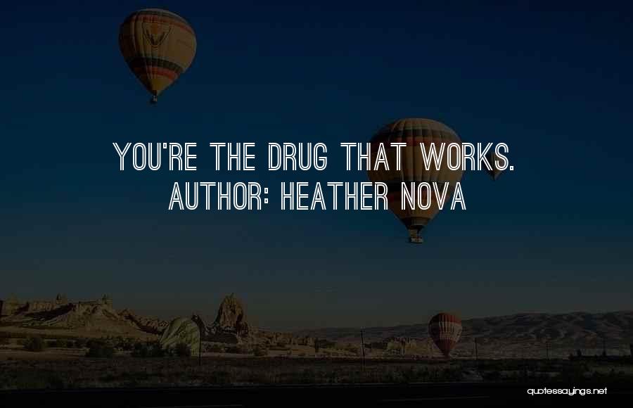 Heather Nova Quotes 1936145