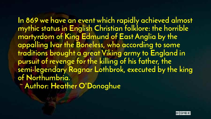 Heather O'Donoghue Quotes 1606646