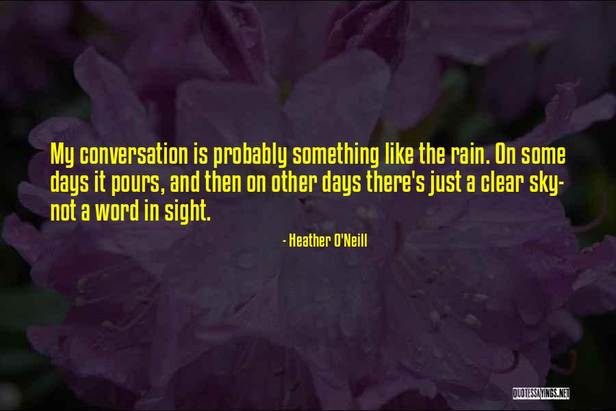 Heather O'Neill Quotes 1015437 Heather O'Neill Quotes 1015437