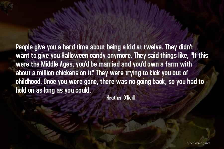 Heather O'Neill Quotes 1020546 Heather O'Neill Quotes 1020546