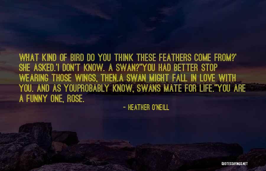 Heather O'Neill Quotes 1082187