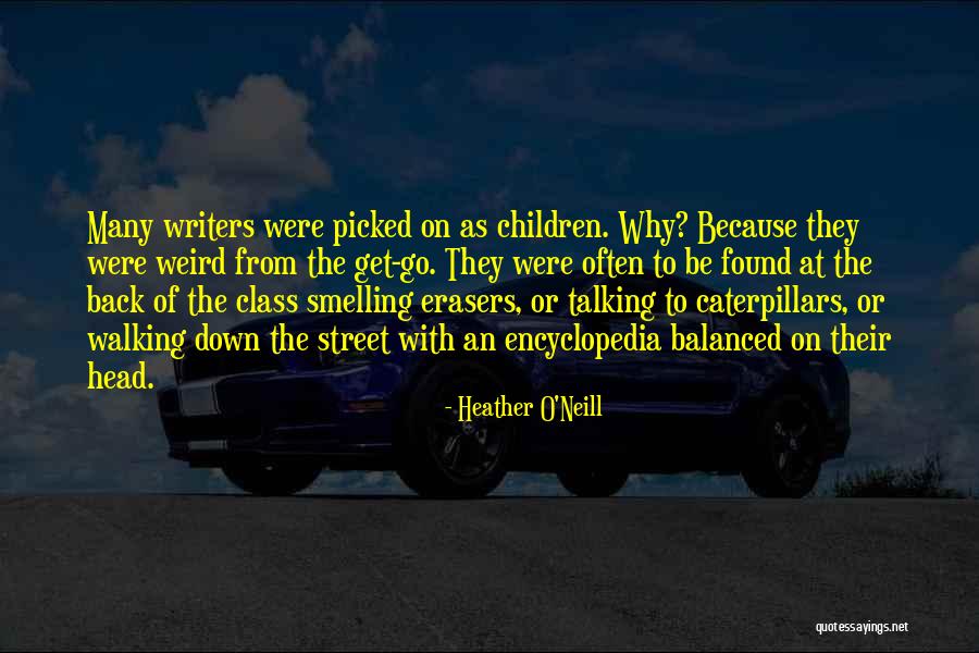 Heather O'Neill Quotes 1125461