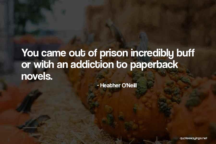 Heather O'Neill Quotes 1617202