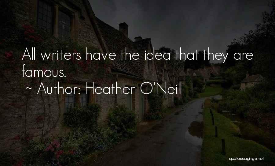 Heather O'Neill Quotes 175620