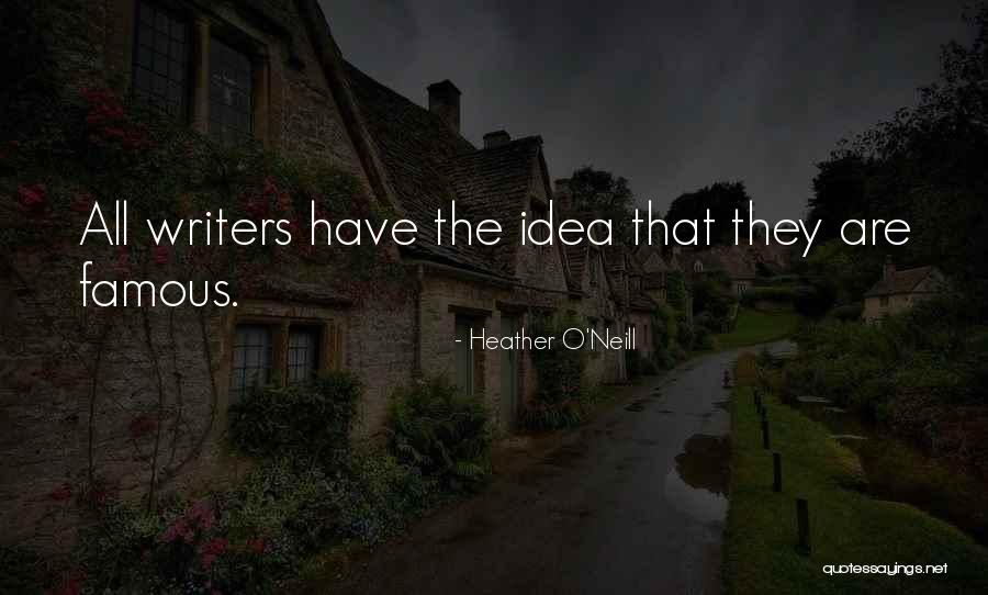 Heather O'Neill Quotes 175620 Heather O'Neill Quotes 175620