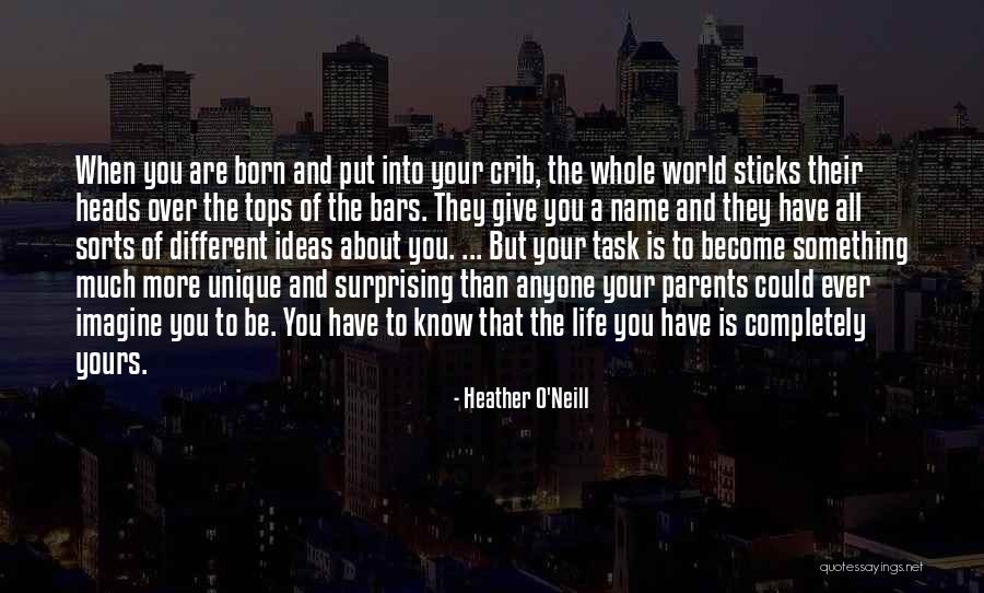 Heather O'Neill Quotes 1772360