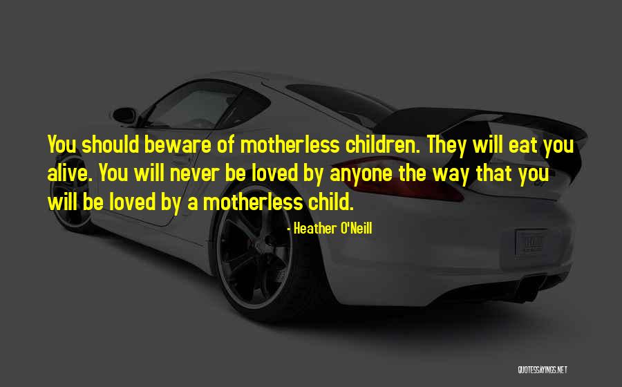 Heather O'Neill Quotes 1906035 Heather O'Neill Quotes 1906035