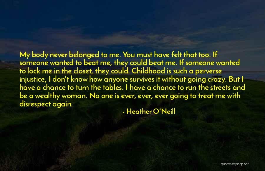 Heather O'Neill Quotes 2004291 Heather O'Neill Quotes 2004291