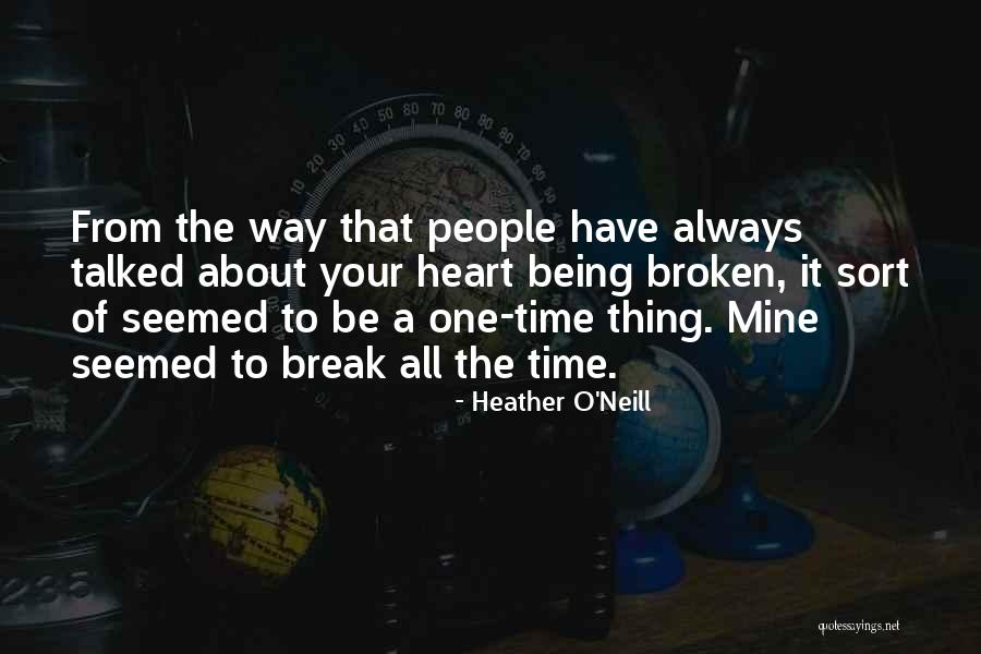 Heather O'Neill Quotes 2021328