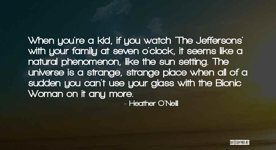 Heather O'Neill Quotes 207202 Heather O'Neill Quotes 207202