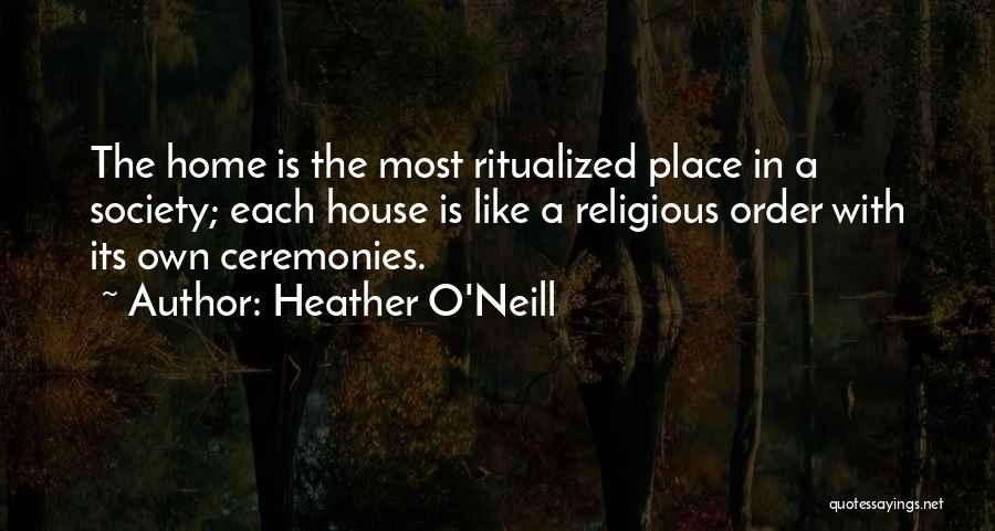 Heather O'Neill Quotes 323768