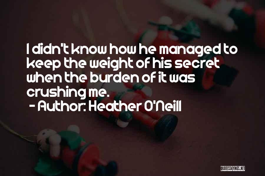 Heather O'Neill Quotes 352700