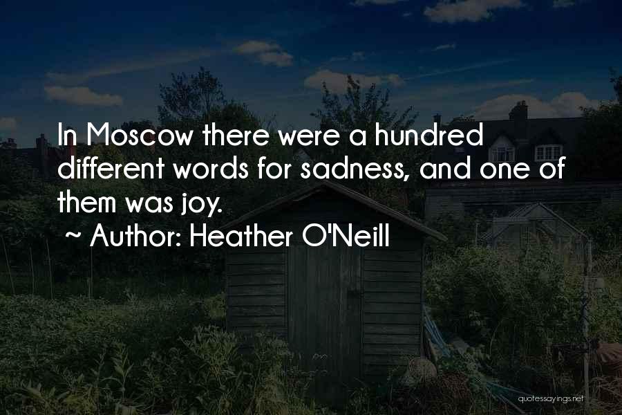Heather O'Neill Quotes 763224