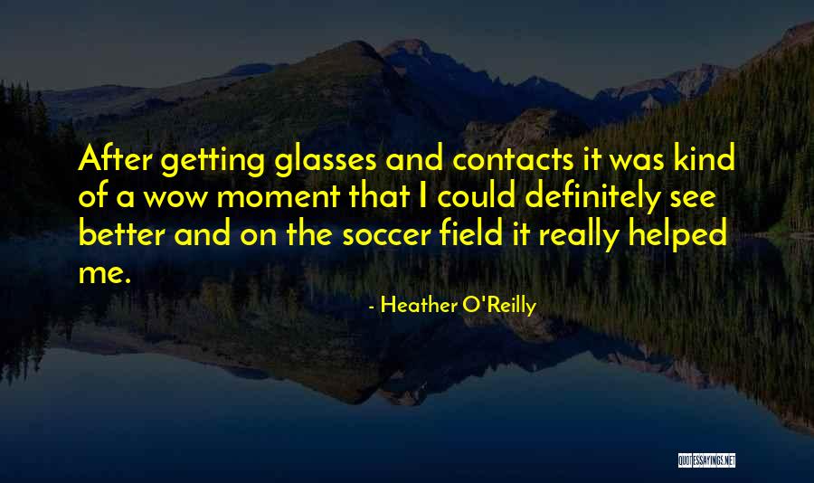 Heather O'Reilly Quotes 1421554 Heather O'Reilly Quotes 1421554