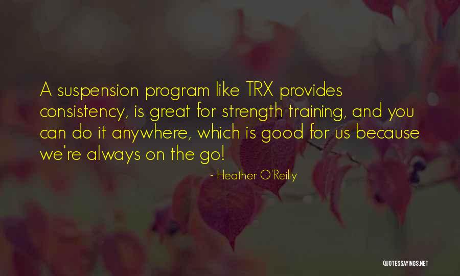 Heather O'Reilly Quotes 379684 Heather O'Reilly Quotes 379684