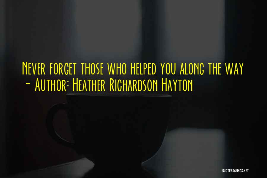 Heather Richardson Hayton Quotes 615821